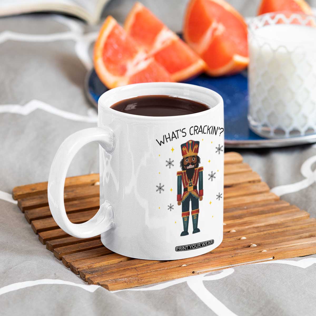 Nutcracker Christmas Coffee Mug What Is Cracking TS14 Print Your Wear