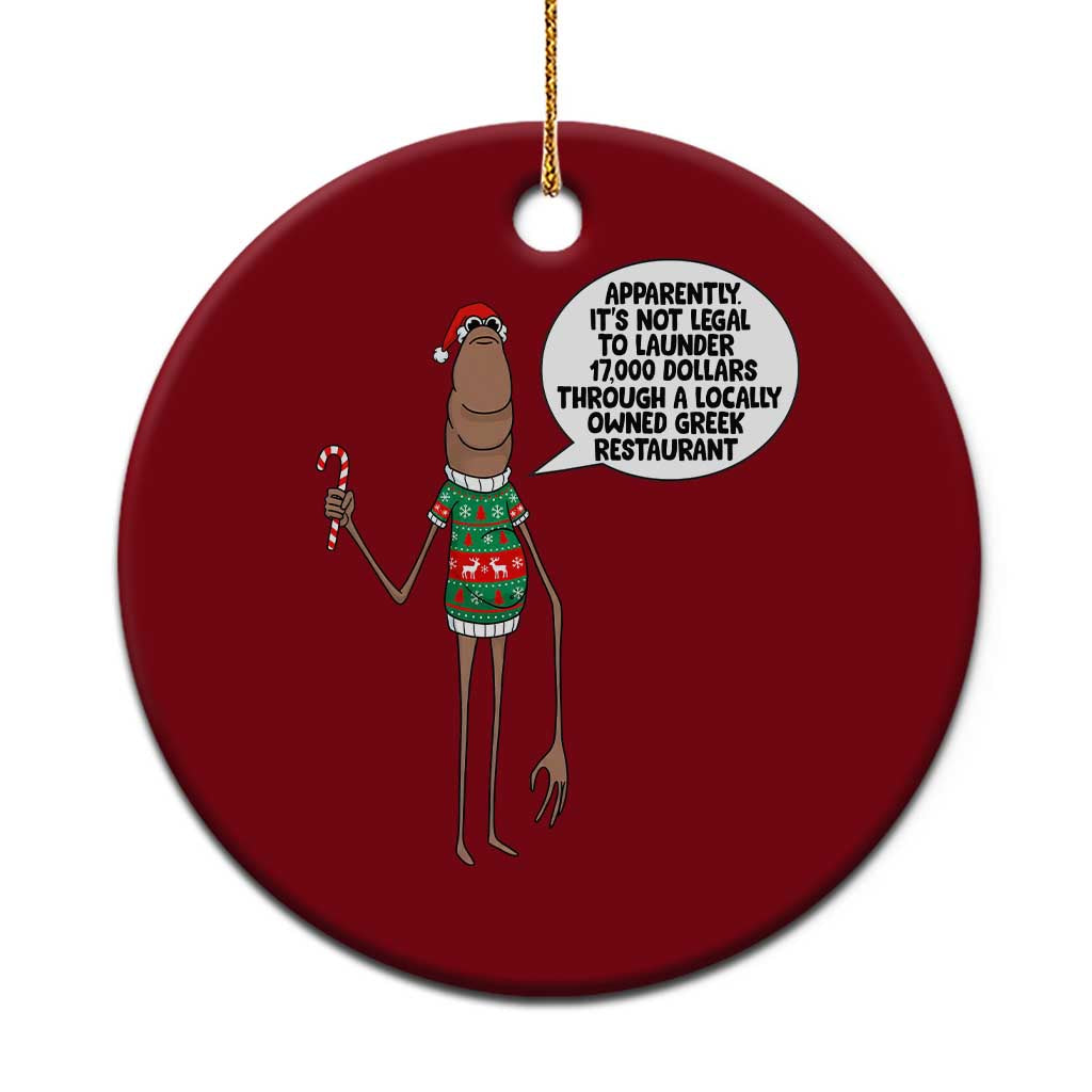 Marcus The Worm Christmas Meme Ceramic Ornament Locally Owned Greek Restaurant TS14 1pc Red Print Your Wear