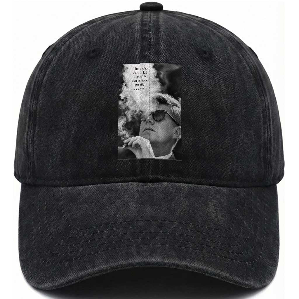 John F Kennedy Cigar Smoking Sunglasses Washed Cotton Baseball Cap Those Who Dare To Fail Miserably Can Achive Greatly TS14 Washed Cap Universal Fit Black Print Your Wear