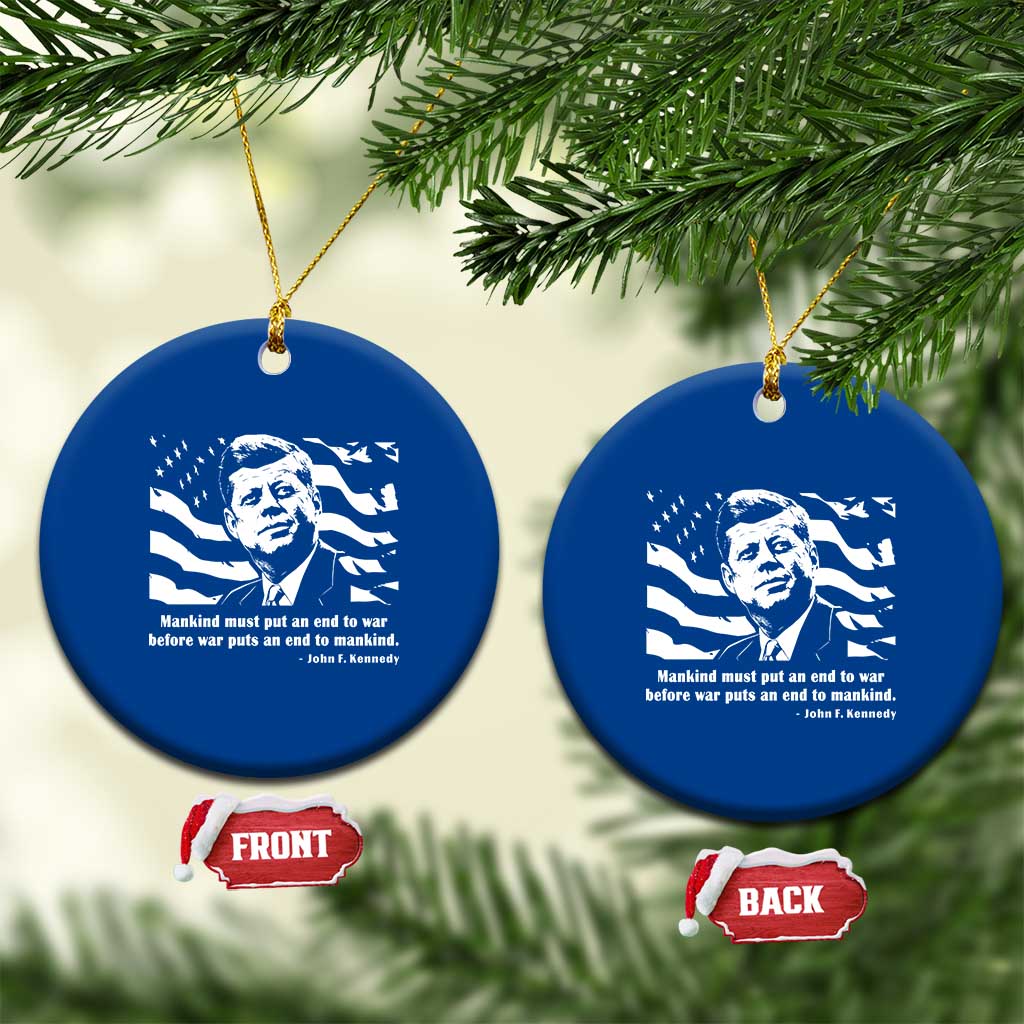 John F Kennedy Quote Ceramic Ornament American Flag US President TS14 1pc Blue Print Your Wear