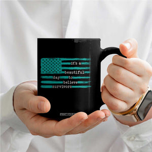 Sexual Assault Awareness Coffee Mug It's a Beautiful Day To Believe Survivors TS14 Print Your Wear