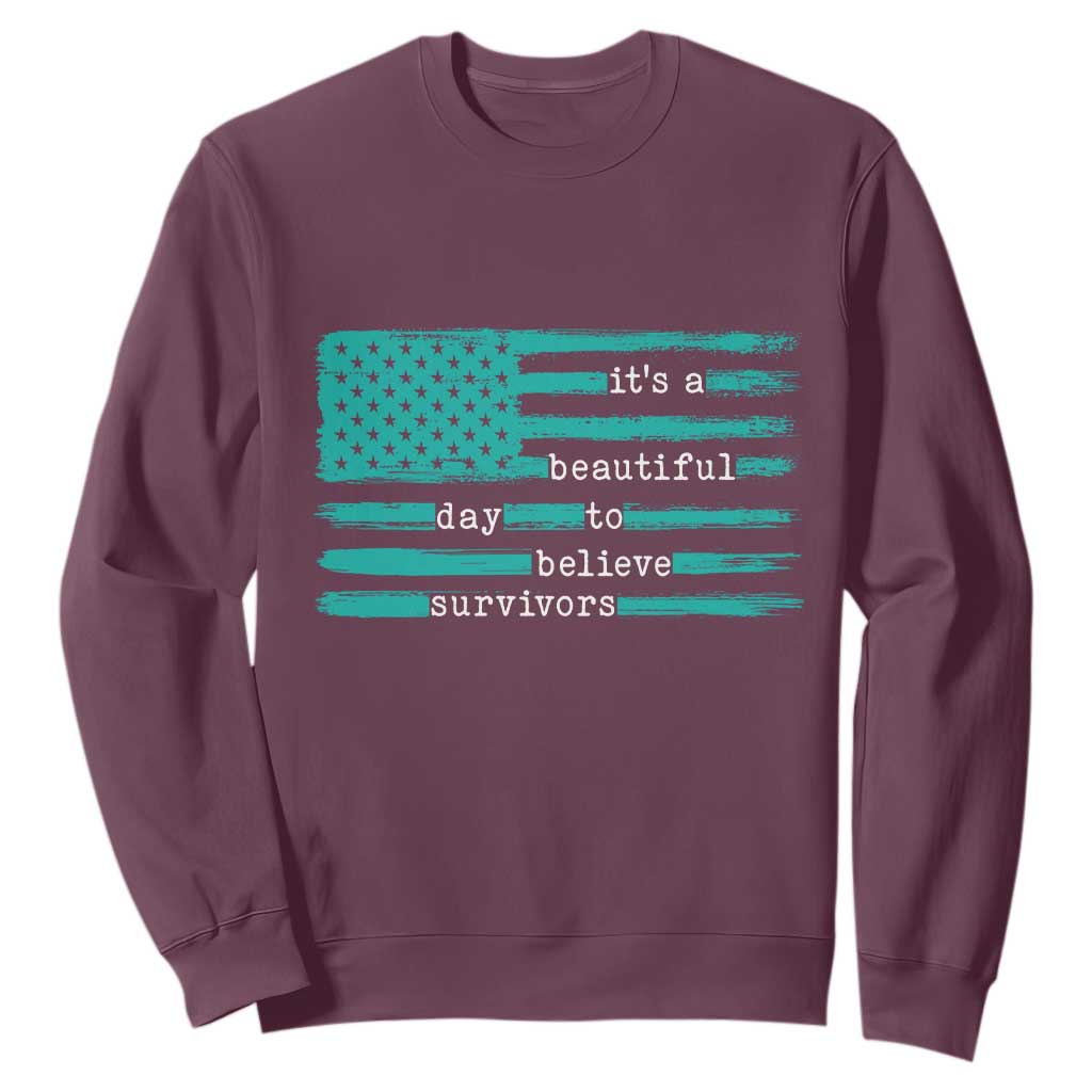 Sexual Assault Awareness Sweatshirt It's a Beautiful Day To Believe Survivors TS14 Maroon Print Your Wear
