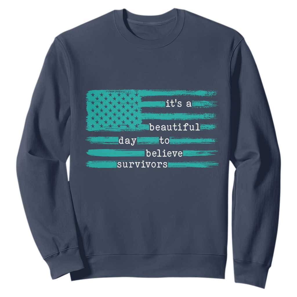 Sexual Assault Awareness Sweatshirt It's a Beautiful Day To Believe Survivors TS14 Navy Print Your Wear