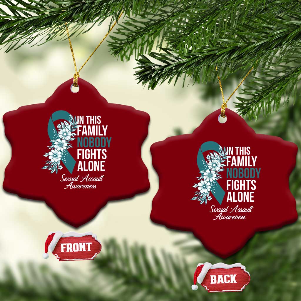 Sexual Assault Awareness Ceramic Ornament In This Family Nobody Fights Alone TS14 Print Your Wear