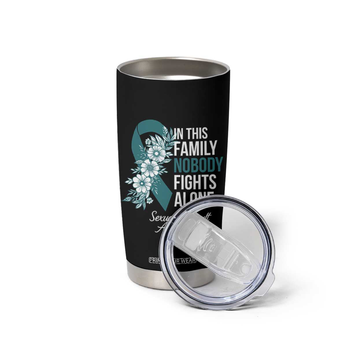 Sexual Assault Awareness Tumbler Cup In This Family Nobody Fights Alone TS14 Print Your Wear