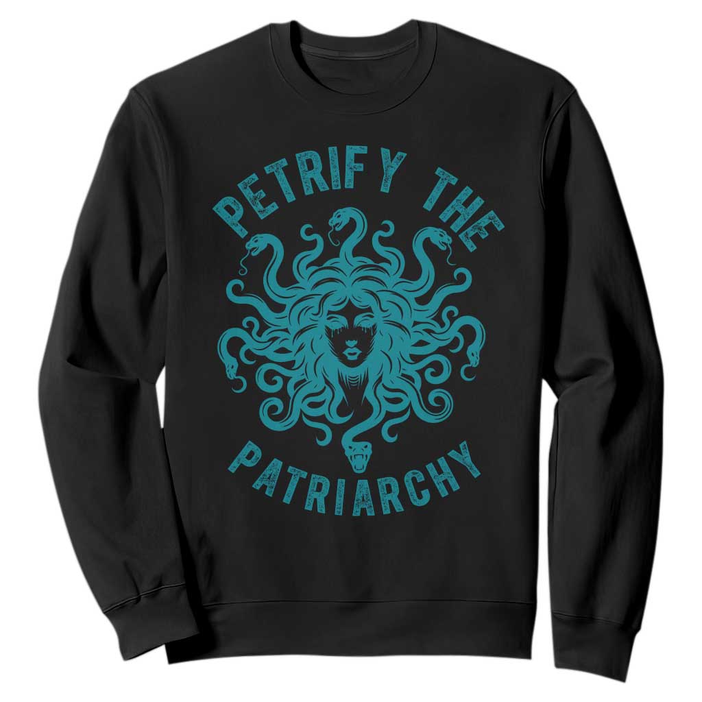 Sexual Assault Awareness Sweatshirt Petrify The Patriarchy Medusa Feminism TS14 Black Print Your Wear