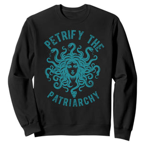 Sexual Assault Awareness Sweatshirt Petrify The Patriarchy Medusa Feminism TS14 Black Print Your Wear