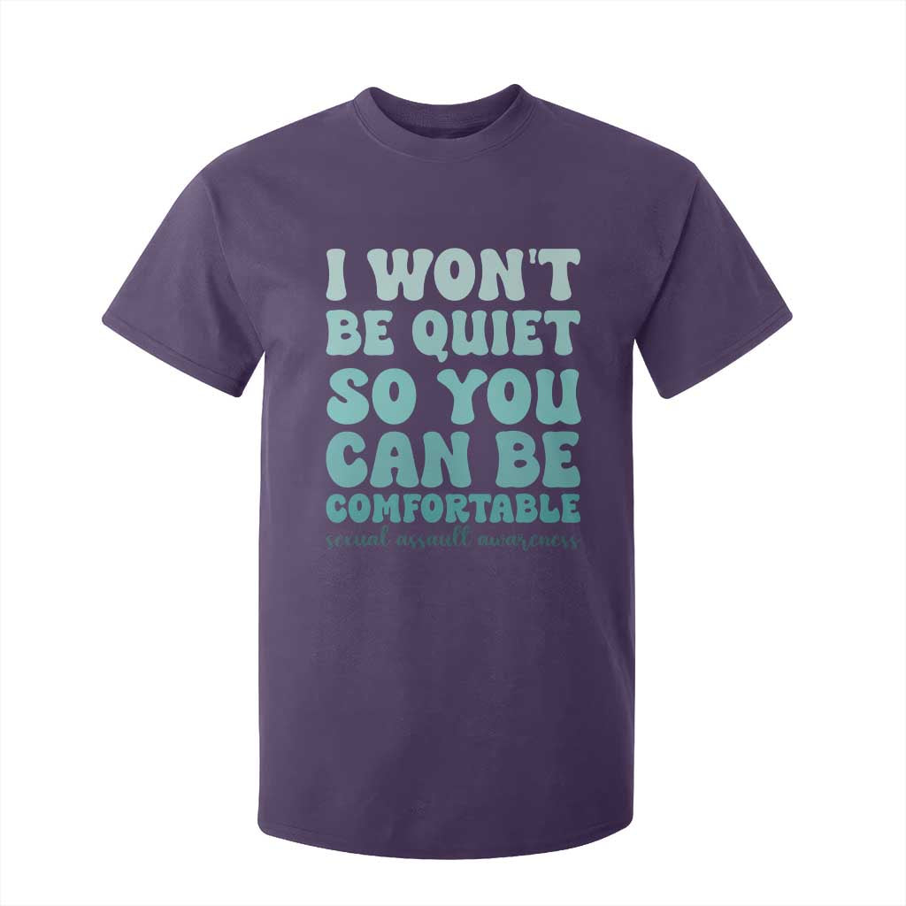 Sexual Assault Awareness T Shirt For Kid I Won't Be Quite So You Can Be Comfortable TS14 Purple Print Your Wear