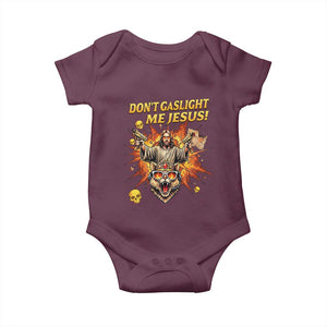 Don't Gaslight Me Jesus Baby Onesie Funny Princess Cat Sci-Fi Book Lover TS14 Maroon Print Your Wear