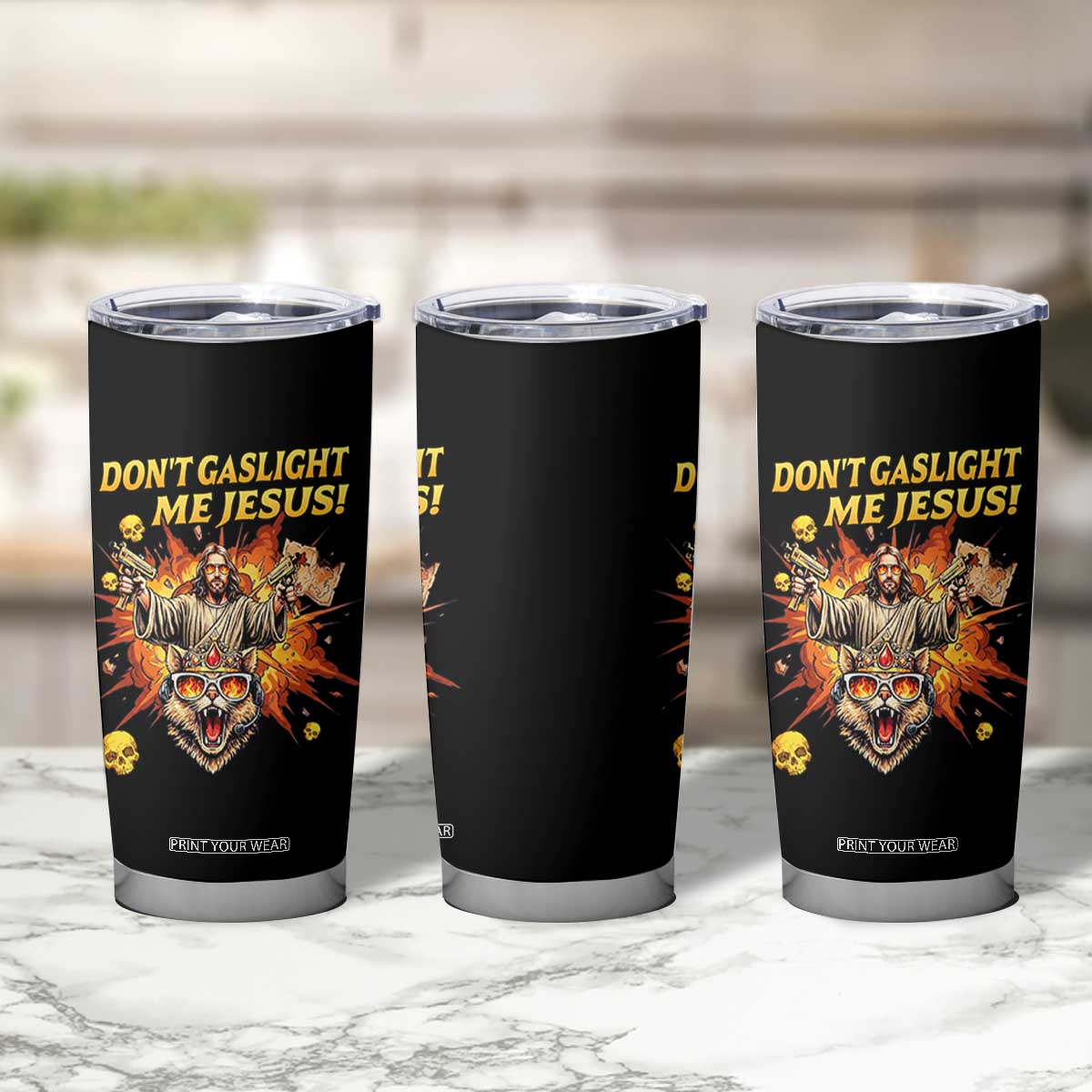 Don't Gaslight Me Jesus Tumbler Cup Funny Princess Cat Sci-Fi Book Lover TS14 Print Your Wear
