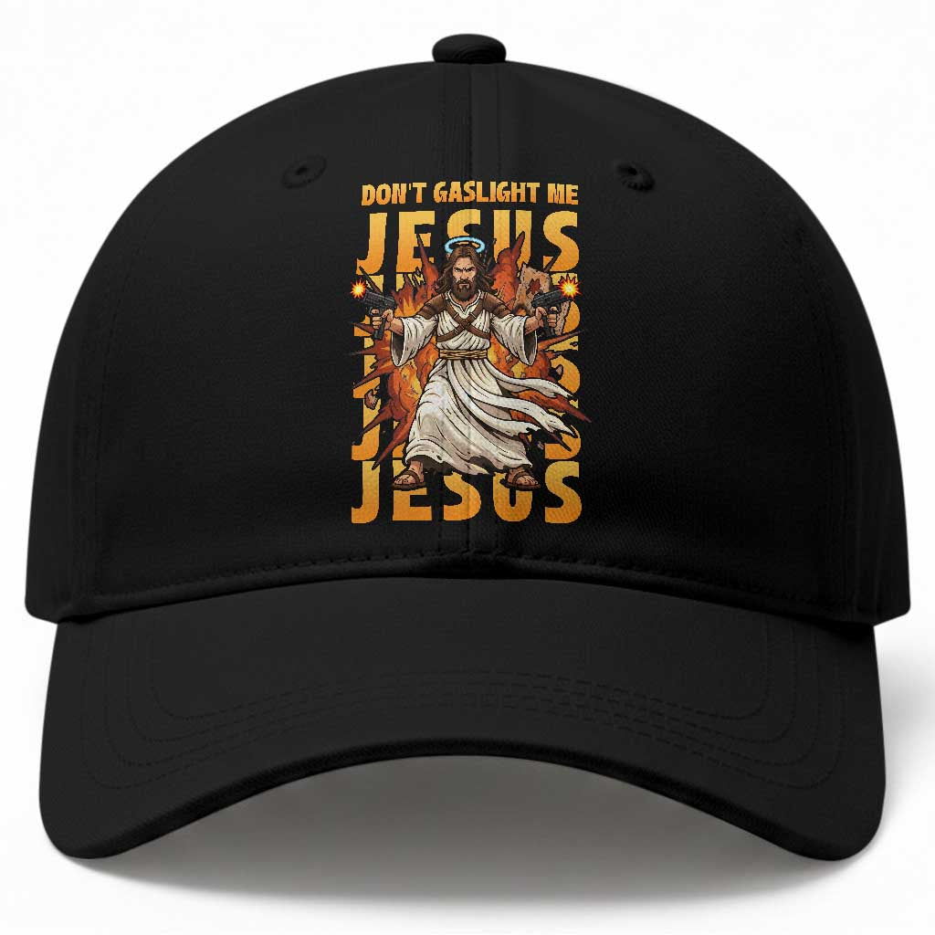 Don't Gaslight Me Jesus Baseball Cap Funny Princess Cat Christian Meme TS14 Print Your Wear