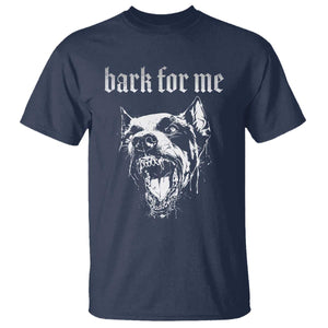 Bark For Me T Shirt Gothic Dog Graphic TS14 Navy Print Your Wear