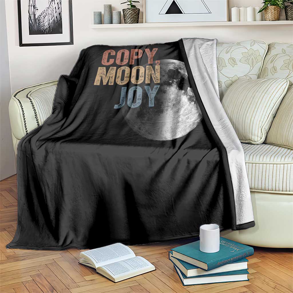 Copy Moon Joy Throw Blanket Funny Lunar Quote Graphic TS14 Print Your Wear
