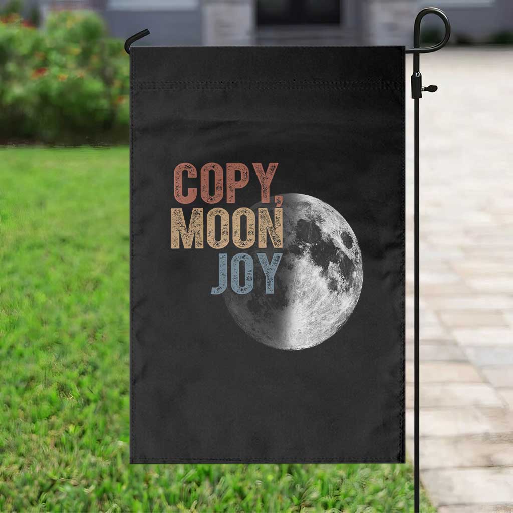 Copy Moon Joy Garden Flag Funny Lunar Quote Graphic TS14 Print Your Wear