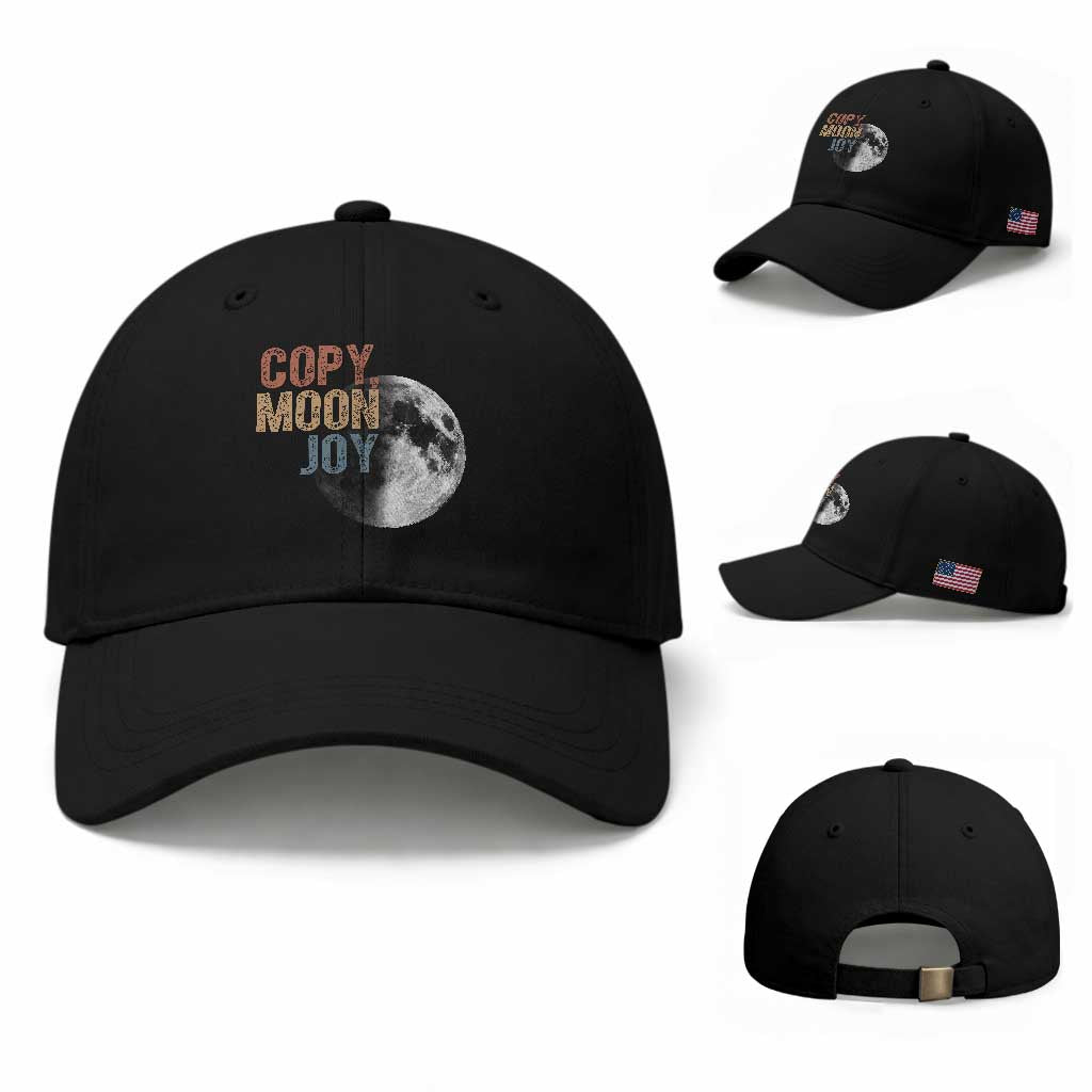 Copy Moon Joy Baseball Cap Funny Lunar Quote Graphic TS14 Baseball Cap Universal Fit Black Print Your Wear