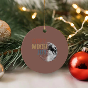 Copy Moon Joy Ceramic Ornament Funny Lunar Quote Graphic TS14 1pc Mocha Print Your Wear