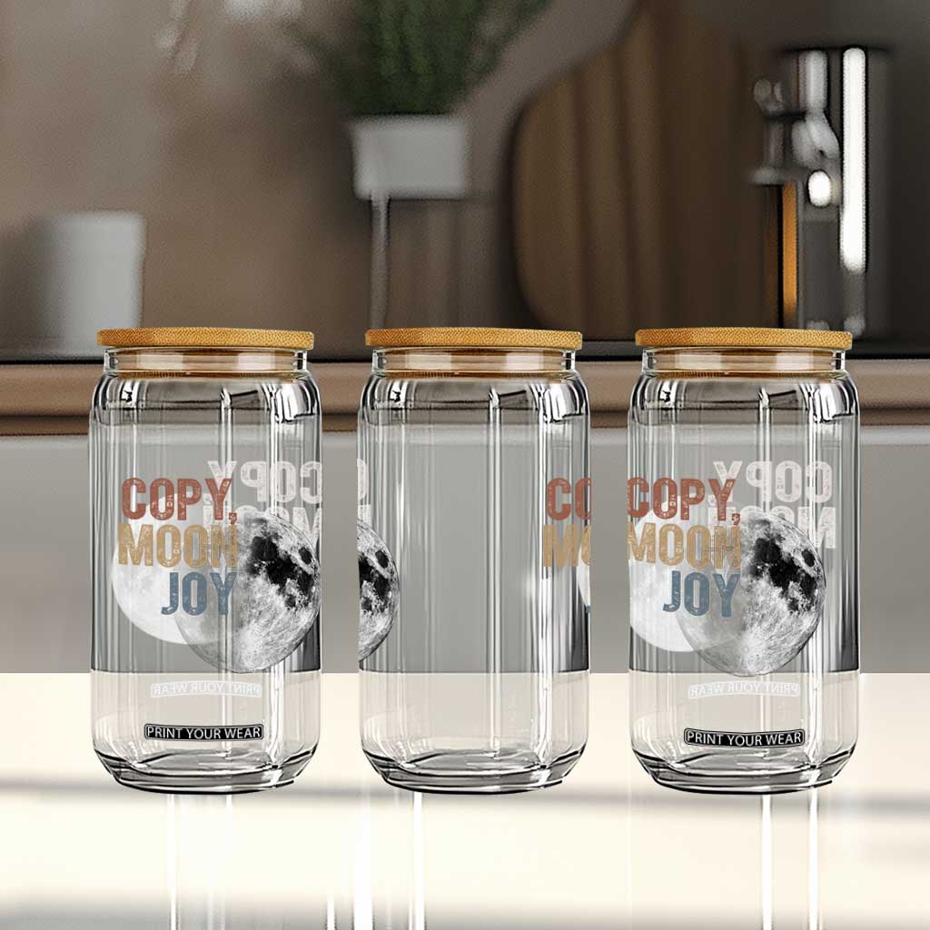 Copy Moon Joy Glass Can Funny Lunar Quote Graphic TS14 Print Your Wear
