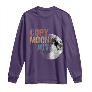 Copy Moon Joy Long Sleeve Shirt Funny Lunar Quote Graphic TS14 Purple Print Your Wear