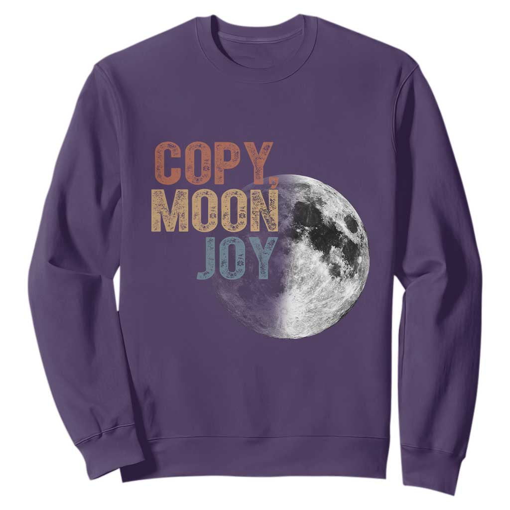 Copy Moon Joy Sweatshirt Funny Lunar Quote Graphic TS14 Purple Print Your Wear