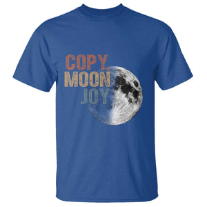 Copy Moon Joy T Shirt Funny Lunar Quote Graphic TS14 Royal Blue Print Your Wear