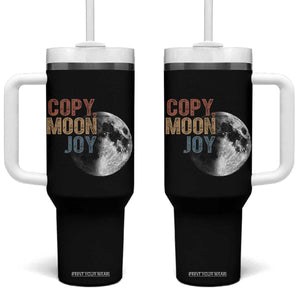 Copy Moon Joy Tumbler With Handle Funny Lunar Quote Graphic TS14 One Size: 40 oz Black Print Your Wear
