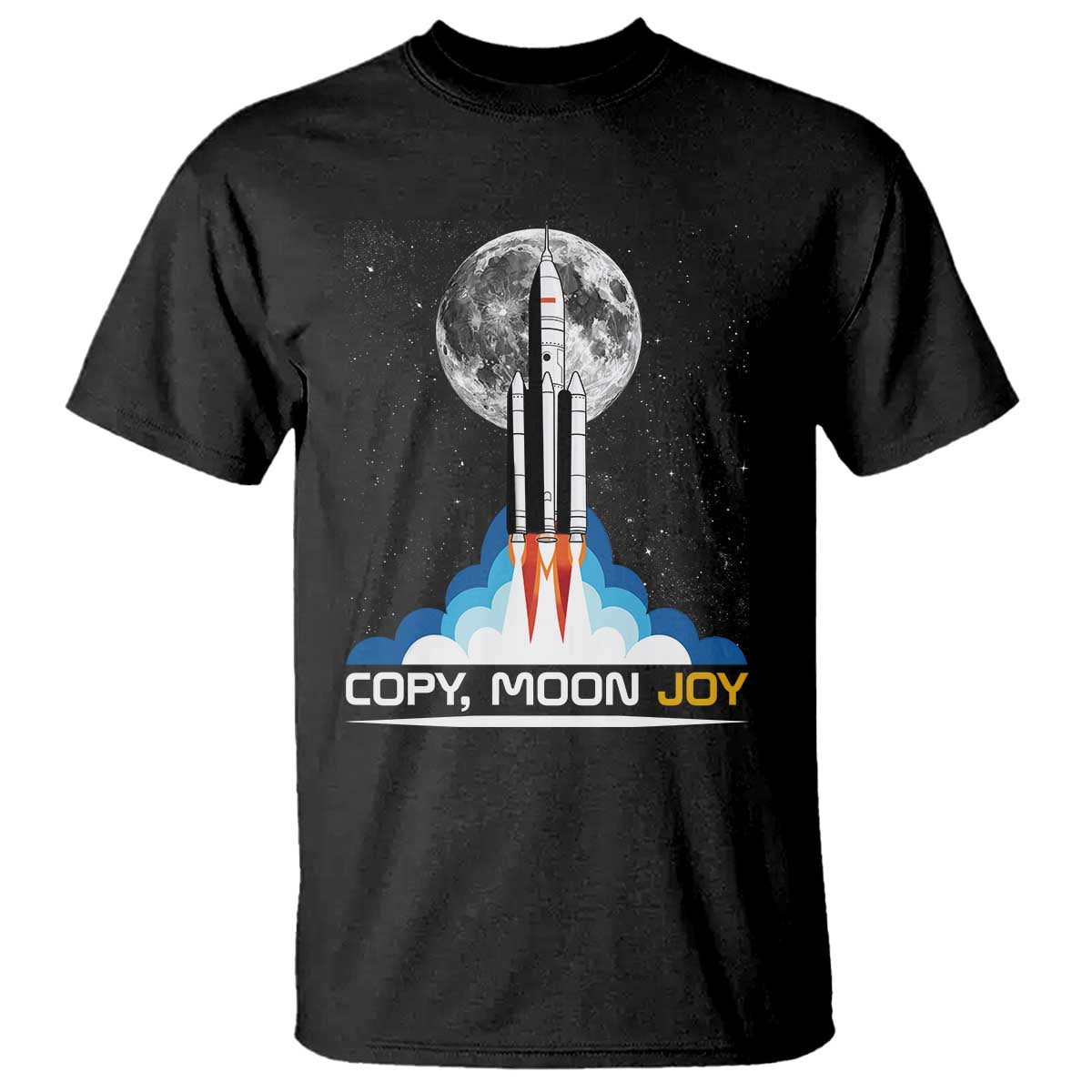 Copy Moon Joy T Shirt Rocket Launch Full Moon TS14 Black Print Your Wear