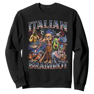 Funny Italian Brainrot Meme 4th of July Sweatshirt TS14 Black Print Your Wear