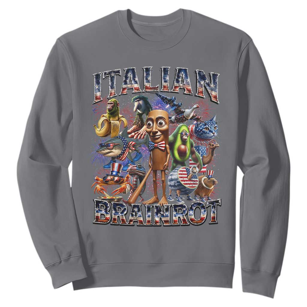 Funny Italian Brainrot Meme 4th of July Sweatshirt TS14 Charcoal Print Your Wear