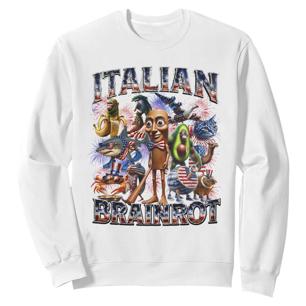 Funny Italian Brainrot Meme 4th of July Sweatshirt TS14 White Print Your Wear