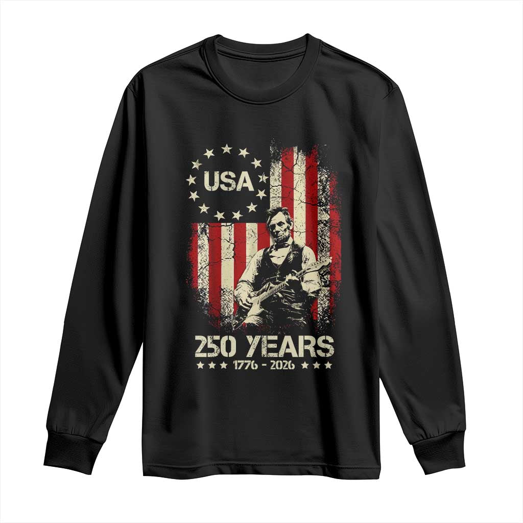 America's 250th Abraham Lincoln Playing Guitar Long Sleeve Shirt TS14 Black Print Your Wear