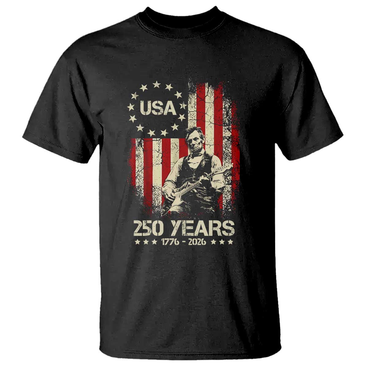 America's 250th Abraham Lincoln Playing Guitar T Shirt TS14 Black Print Your Wear