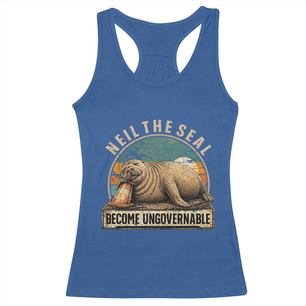 Neil The Seal Become Ungovernable Racerback Tank Top Funny Elephant Seal Meme TS14 Royal Blue Print Your Wear