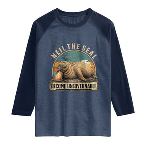 Neil The Seal Become Ungovernable Raglan Shirt Funny Elephant Seal Meme TS14 Heather Denim Navy Print Your Wear