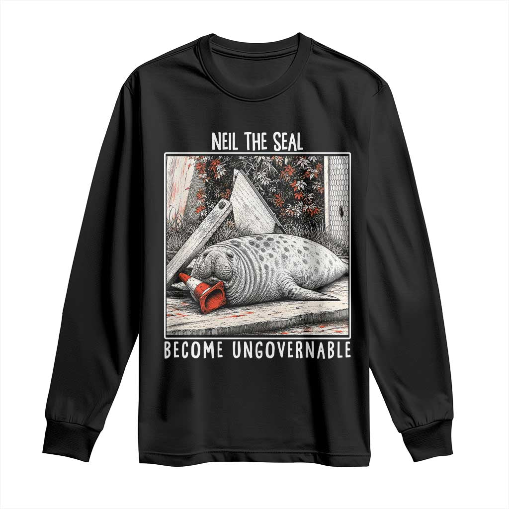 Neil The Seal Become Ungovernable Long Sleeve Shirt Vintage Elephant Seal Animal Meme TS14 Black Print Your Wear