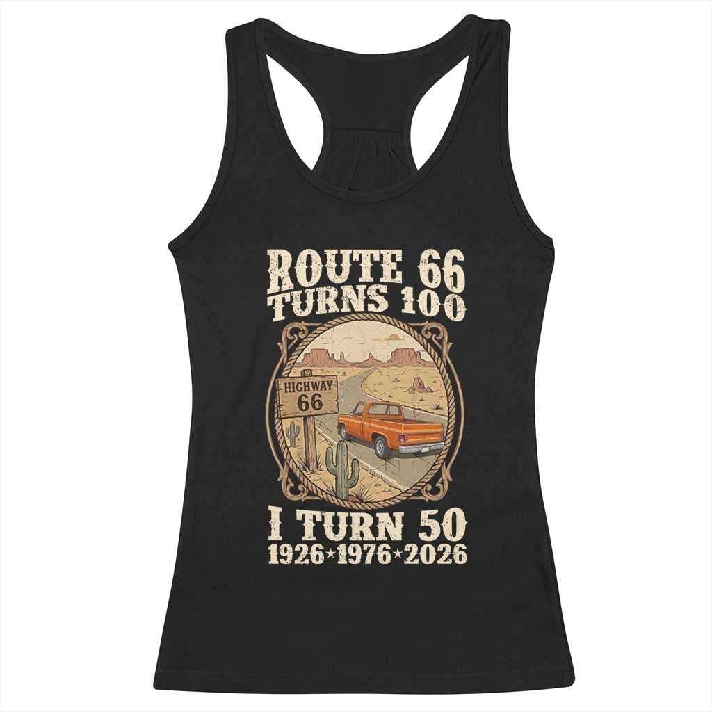 Route Highway 66 Turns 100 I Turn 50 Racerback Tank Top Vintage 1976 Road Sign Classic Pickup Truck Lover 50th Birthday Gift TS14 Black Print Your Wear