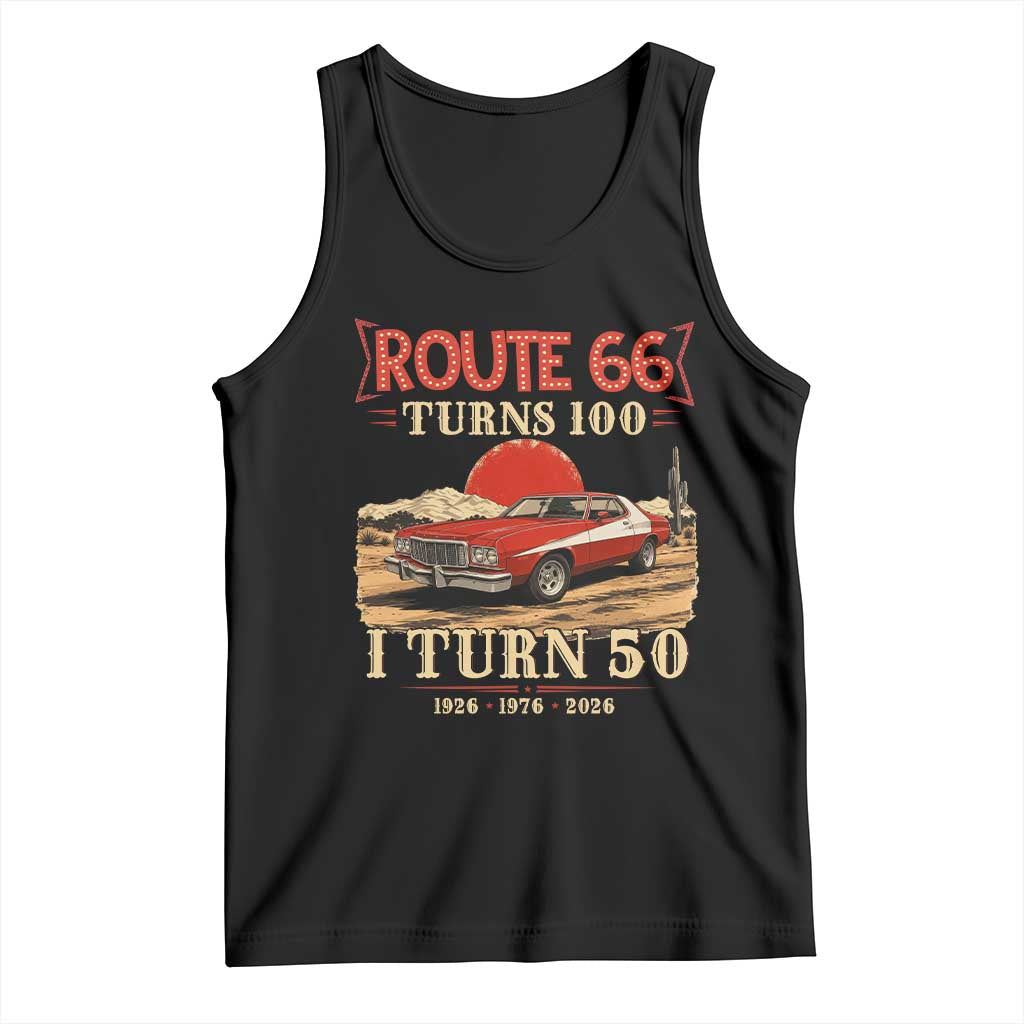 Route Highway 66 Turns 100 I Turn 50 Tank Top Vintage 1976 Road Sign Classic Muscle Car Lover 50th Birthday Gift TS14 Black Print Your Wear