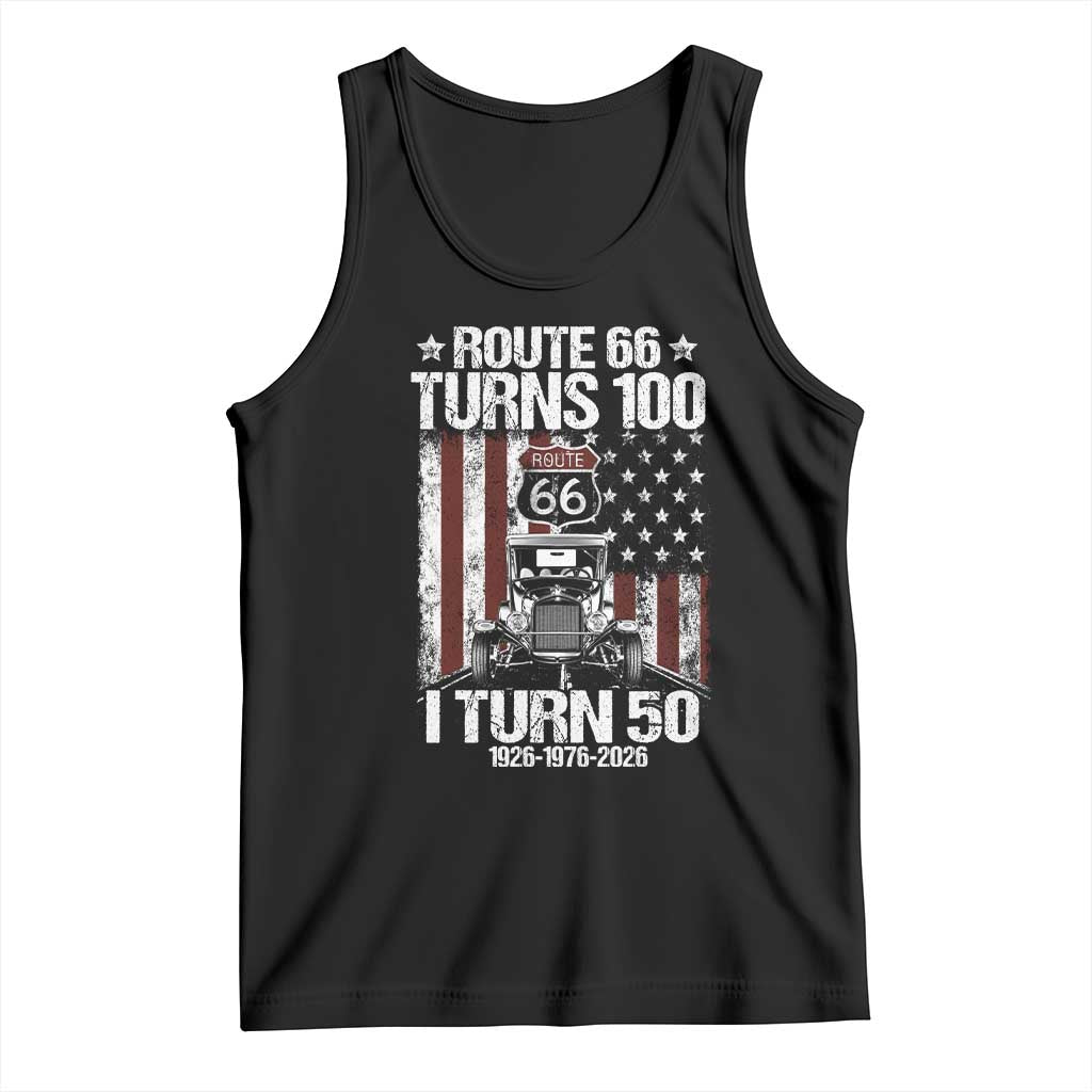 Route Highway 66 Turns 100 I Turn 50 Tank Top Vintage 1976 America Road Sign America Antique Car Lover 50 Year Old Gift TS14 Black Print Your Wear