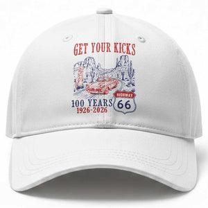 Route Highway 66 Get Your Kicks Centennial Road Trip 1926-2026 Baseball Cap TS14 Print Your Wear