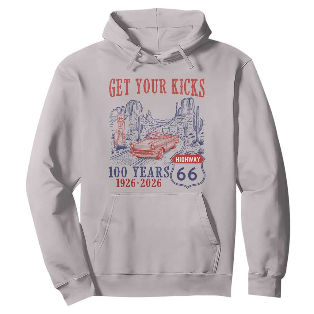 Route Highway 66 Get Your Kicks Centennial Road Trip 1926-2026 Hoodie TS14 Ice Gray Print Your Wear