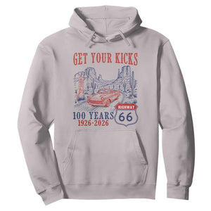 Route Highway 66 Get Your Kicks Centennial Road Trip 1926-2026 Hoodie TS14 Ice Gray Print Your Wear