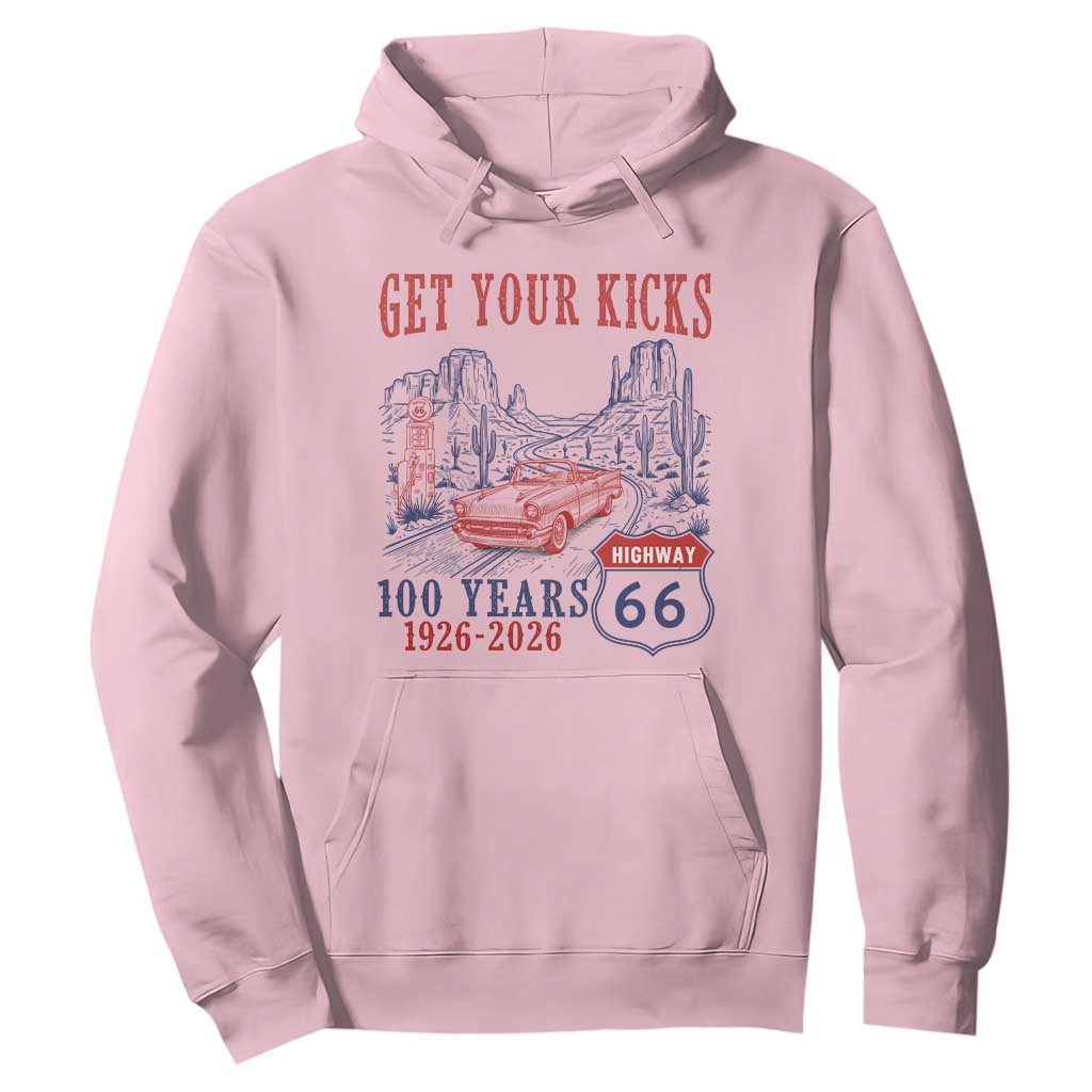 Route Highway 66 Get Your Kicks Centennial Road Trip 1926-2026 Hoodie TS14 Light Pink Print Your Wear