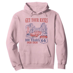 Route Highway 66 Get Your Kicks Centennial Road Trip 1926-2026 Hoodie TS14 Light Pink Print Your Wear