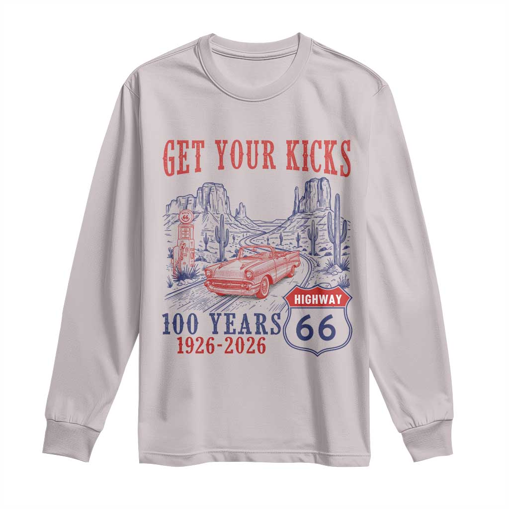 Route Highway 66 Get Your Kicks Centennial Road Trip 1926-2026 Long Sleeve Shirt TS14 Ice Gray Print Your Wear