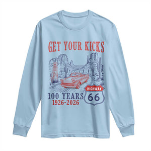 Route Highway 66 Get Your Kicks Centennial Road Trip 1926-2026 Long Sleeve Shirt TS14 Light Blue Print Your Wear