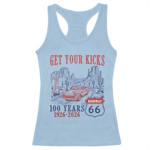Route Highway 66 Get Your Kicks Centennial Road Trip 1926-2026 Racerback Tank Top TS14 Light Blue Print Your Wear