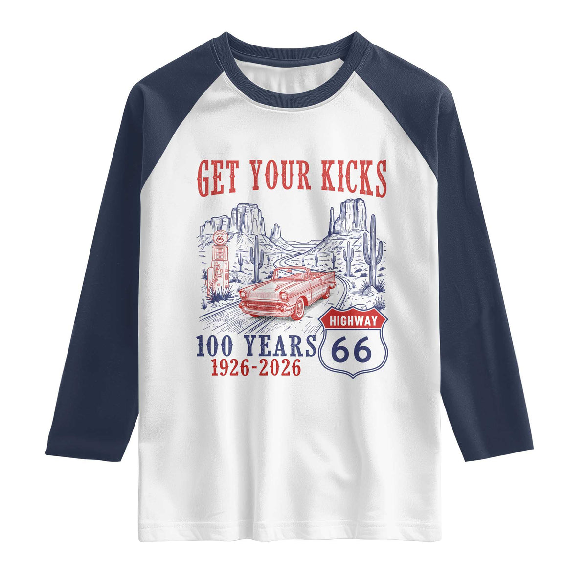 Route Highway 66 Get Your Kicks Centennial Road Trip 1926-2026 Raglan Shirt TS14 White Navy Print Your Wear