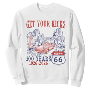 Route Highway 66 Get Your Kicks Centennial Road Trip 1926-2026 Sweatshirt TS14 White Print Your Wear