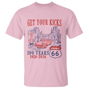 Route Highway 66 Get Your Kicks Centennial Road Trip 1926-2026 T Shirt TS14 Light Pink Print Your Wear