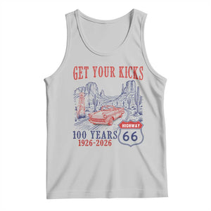 Route Highway 66 Get Your Kicks Centennial Road Trip 1926-2026 Tank Top TS14 Ash Print Your Wear
