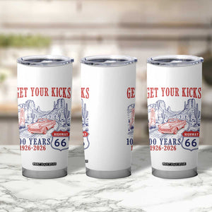 Route Highway 66 Get Your Kicks Centennial Road Trip 1926-2026 Tumbler Cup TS14 Print Your Wear